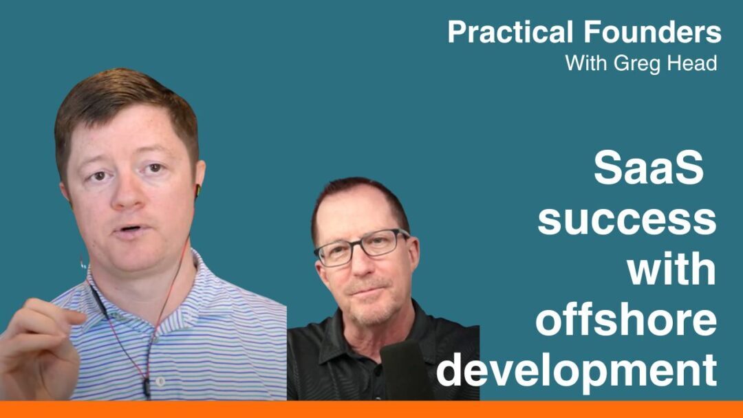 #116: The Do’s and Don’ts of Succeeding with Offshore Software Development – Matt Watson