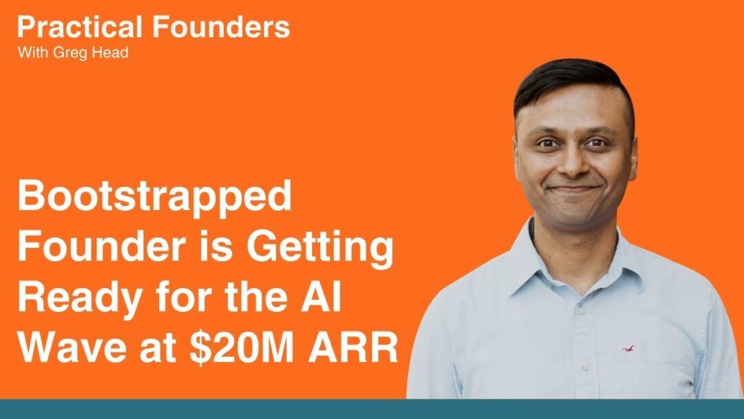 #139: Bootstrapped Founder is Getting Ready for the AI Wave at $20M ARR – Shalin Jain