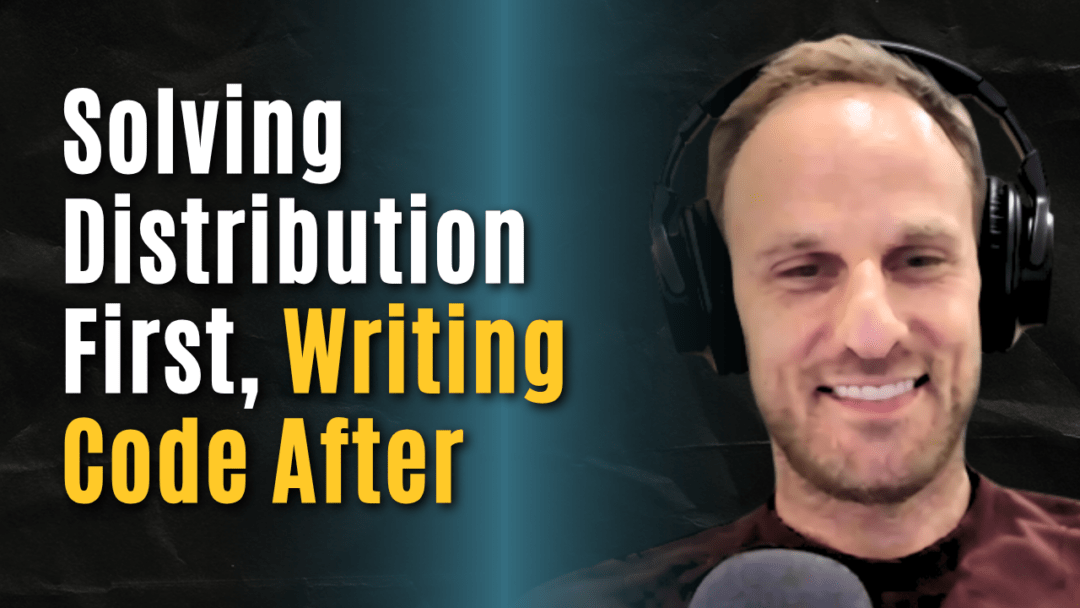 #210: 4th Time Founder: Solve Distribution First, Write Code After – Vic Levitin